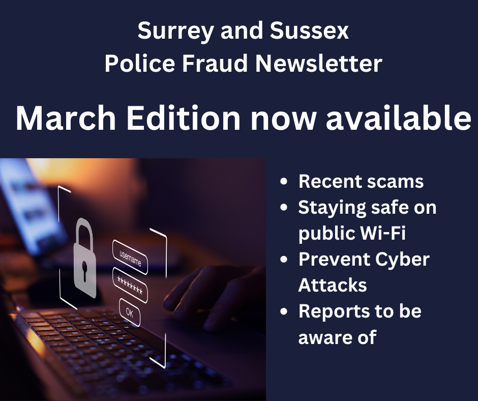 Surrey & Sussex Police Fraud Newsletter for March now available
