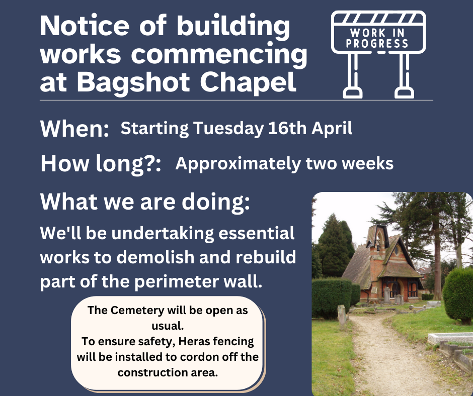Bagshot Chapel Works Commencing April 16th