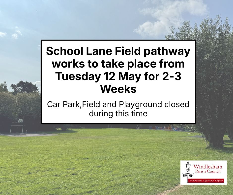 School Lane Field – Temporary Closure for Pathway Works