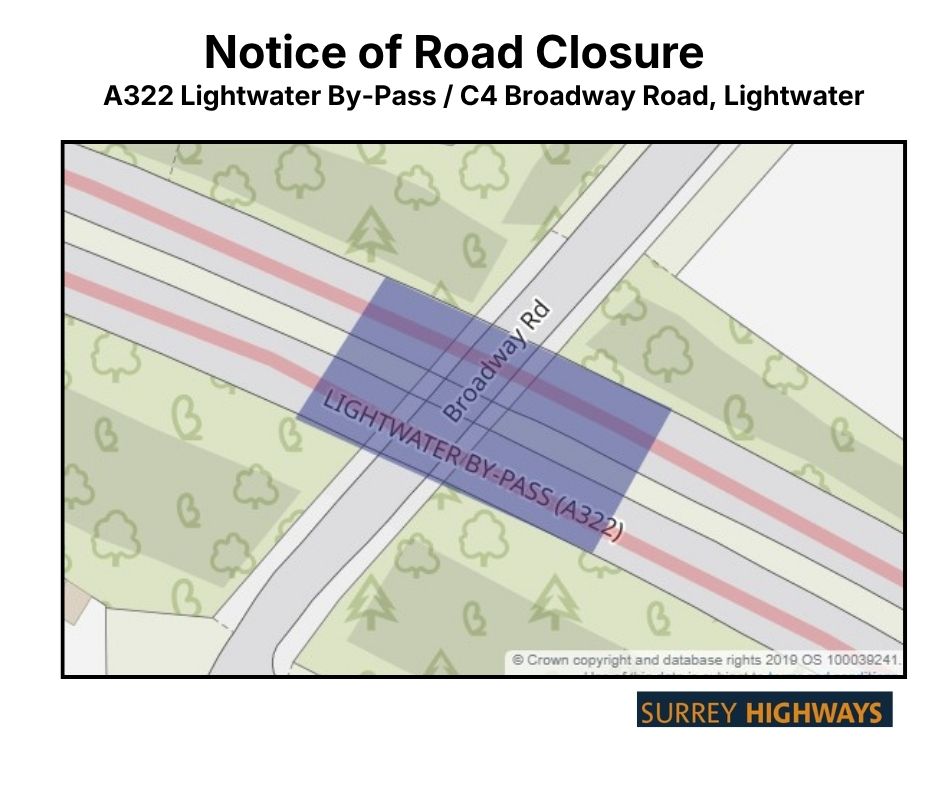 Road Closure Notice – A322 Lightwater By-Pass / C4 Broadway Road, Lightwater