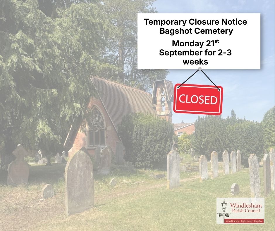 Temporary Closure Notice – Bagshot Cemetery
